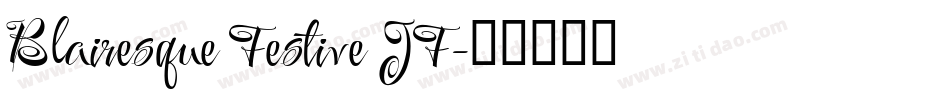 Blairesque Festive JF字体转换